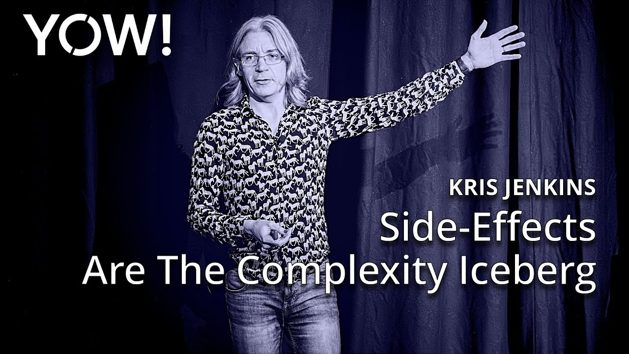 Side-Effects Are The Complexity Iceberg