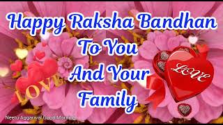 Happy Raksha Bandhan,Happy RakshaBandhan Status, Happy Rakhi,Wishes,Greetings,E-card,Whatsapp Video