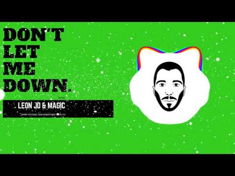 Robert M ft. Dave'Ron & Ada - Don't Let Me Down ( Leon JD & Magic Remix )