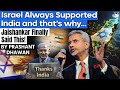 Israel Always Supported India And That S Why Jaishankar Finally Said This By Prashant Dhawan