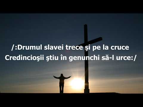 Drumul slavei trece si pe la cruce