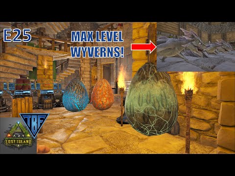 Max Level Wyvern Eggs!  Lost Island E25 Ark Survival Evolved