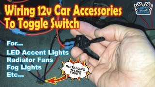 Wiring 12v Car Accessories To Toggle Switch (Andy’s Garage: Episode - 95)