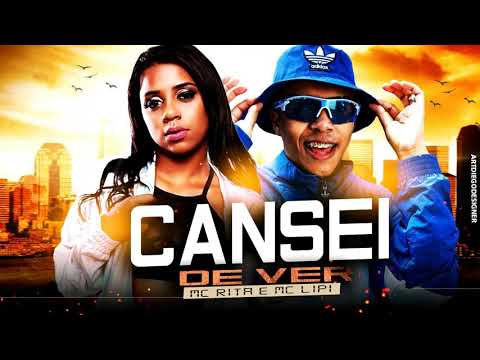 MC Rita e MC Lipi - Cansei de ver (Áudio Oficial) Lançamento 2020