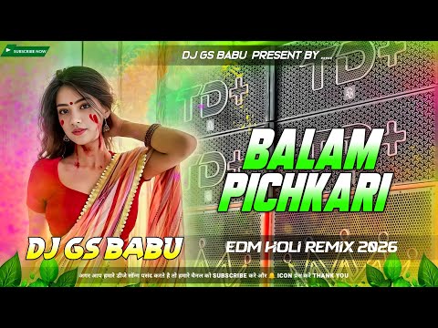 Balam Pichkari Dj Song | Holi Special Song Dj Remix | Dj Holi Remix | Dj Gana 2026 | Edm Drop Mix