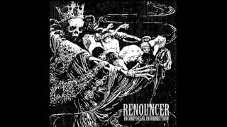 Renouncer - God Loves Man Kills (One King Down cover)