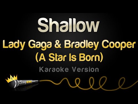 Lady Gaga, Bradley Cooper - Shallow (A Star Is Born) (Karaoke Version)