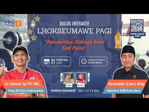 Cover Rekomendasi Olahraga Aman Saat Puasa - Dialog RRI Lhokseumawe