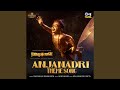 Anjanadri Theme Song (From 