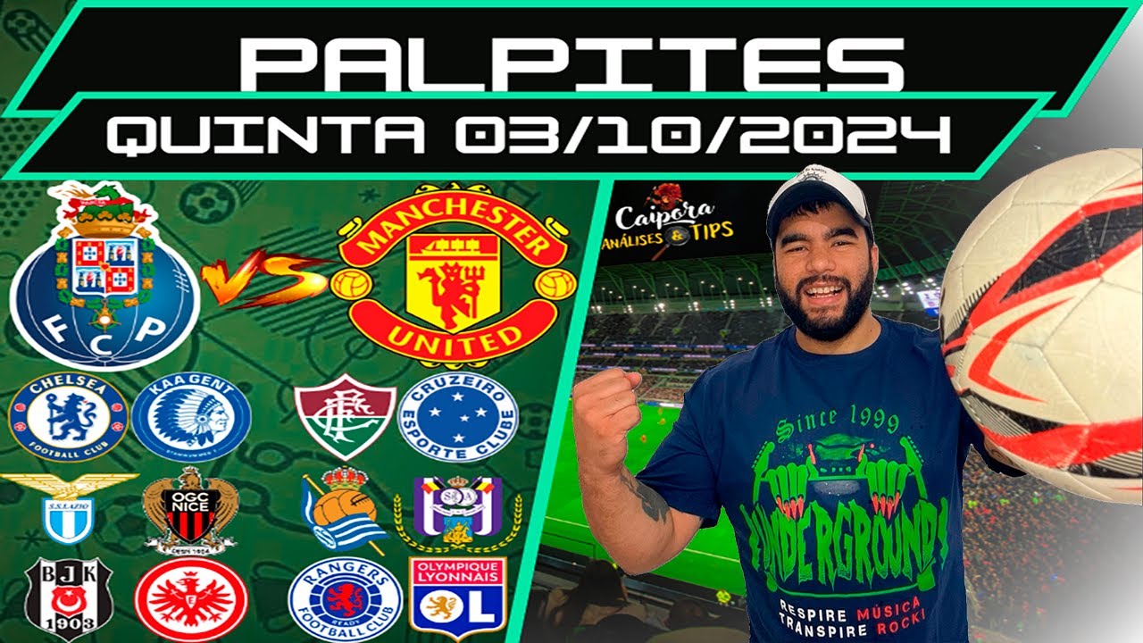PALPITES DE FUTEBOL PARA 03 10 2024 QUINTA 29 JOGOS + BILHETE PRONTO Caipora Análises e TIPs