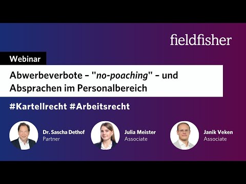 Webinar | Abwerbeverbote – "no poaching" – und Absprachen im Personalbereich