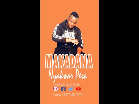Makadana Nyakwar Pesa - Hera oloko kido SKIZA 6381528 [ Official Audio ]
