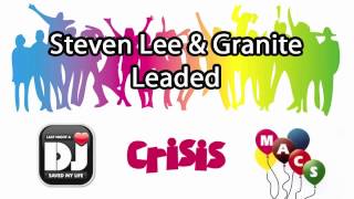 Steven Lee & Granite - Leaded
