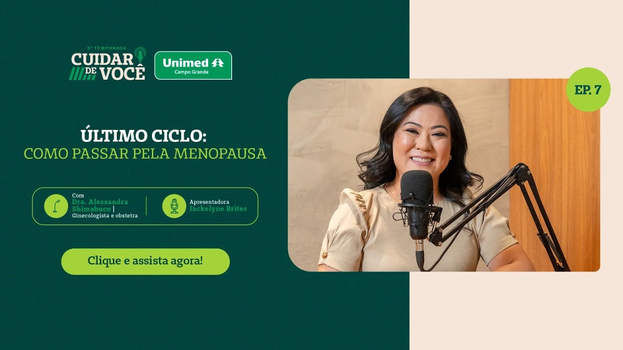 ÚLTIMO CICLO: COMO PASSAR PELA MENOPAUSA | 5ª TEMPORADA EP. 7