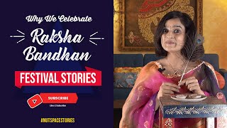 Rakhi Story | Why Do We Celebrate Rakhi? | Story of Raksha Bandhan