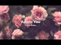 "Adore You" By Miley Cyrus Male Cover -Logan ...