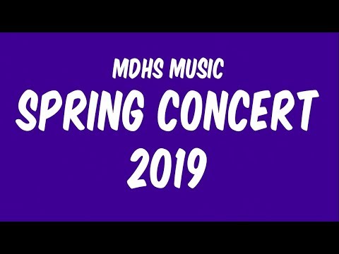 MDHS Spring Concert 2019 - Mega Band - Africa: Ceremony, Song and Ritual