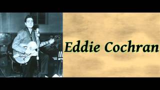 I&#39;m Alone Because I Love You - Eddie Cochran