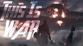 This Is War || Marvel || AMV Style