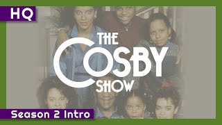 The Cosby Show (1984-1992) Season 2 Intro