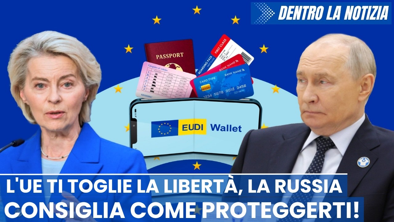 GRAVI NOVITA'! UE ci toglie la libertà con le Id digitali! Governo Russo consiglia come proteggersi!
