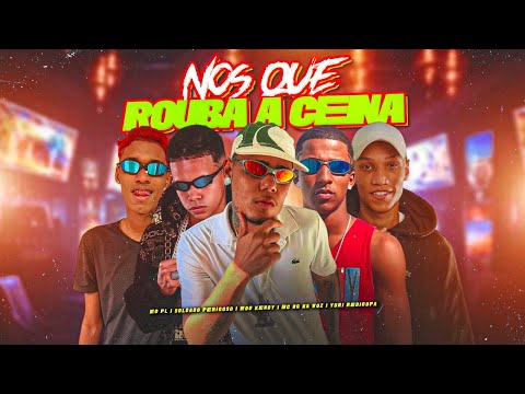 NÓS QUE ROUBA A CENA - EOO KENDY, YURI REDICOPA, SOLDADO PERIGOSO, EO PL, MC NG NA VOZ