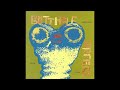 Butthole Surfers - Chewin' George Lucas' Chocolate