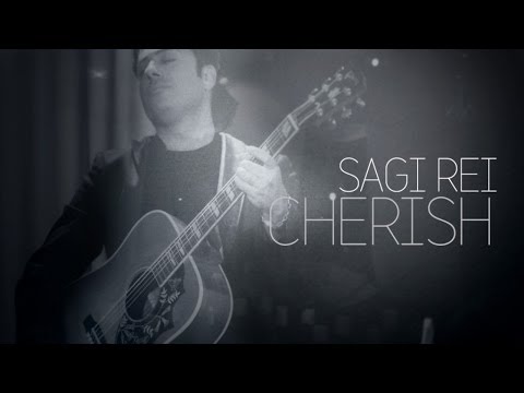 Sagi Rei - Cherish