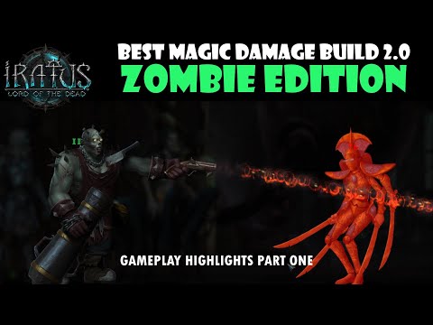 IRATUS LORD OF THE DEAD: BEST MAGIC BUILD 2.0: ZOMBIE EDITION