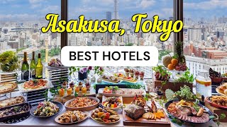 12 Best Hotels in Asakusa, Tokyo Japan