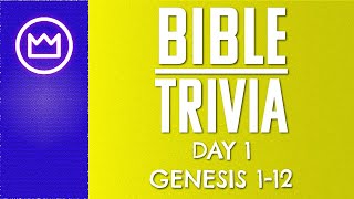 Bible Quiz - Genesis 1-12 - (90 Day Bible Program, Day 1)