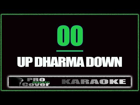OO - UP DHARMA DOWN (KARAOKE) (KARAOKE)
