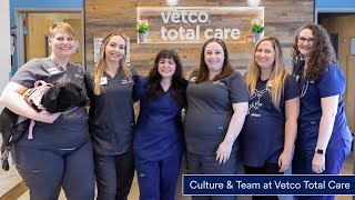 Culture & Team at Vetco Total Care