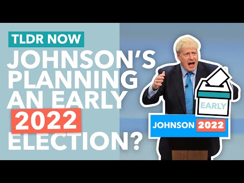 2022 Election? Rumours Johnson will Call an Early General Election Explained - TLDR News
