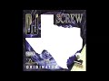 Dj Screw - The Game Is Sold Not Told - Back Up In You