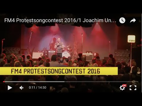 FM4 Protestsongcontest 2016/1 Joachim Unger & der Chor des IRG Wien - "Wir. Stimmen gengan Kriag"