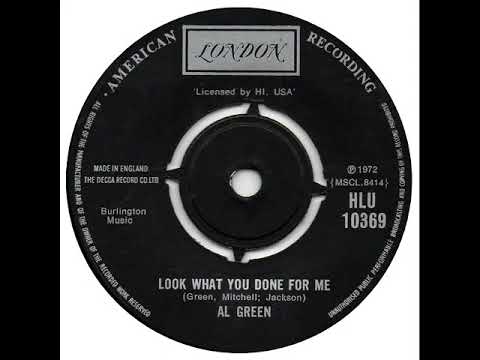 UK New Entry 1972 (104) Al Green - Look What You Done For Me