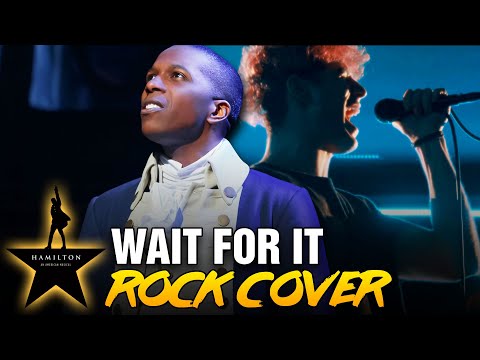 HAMILTON - "Wait for It" [ROCK COVER by Boy Hero]