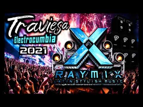 Raymix - Traviesa Ft Horacio Palencia 2021