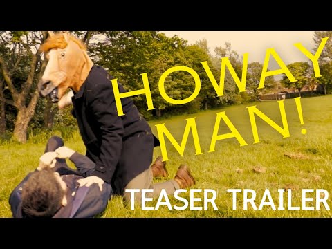 HOWAY MAN!! | TEASER TRAILER