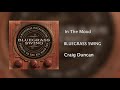 Craig Duncan - In The Mood [Official Audio]