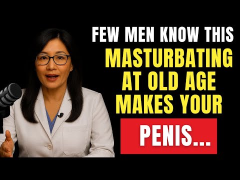 Jeśli masz ponad 50 lat i masturbujesz się, obejrzyj ten film... | Zdrowie seksualne mężczyzn