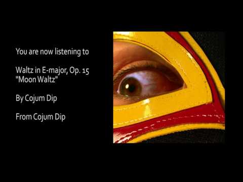 Waltz in E-major, Op. 15 "Moon Waltz" - Cojum Dip