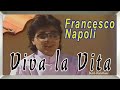 Francesco Napoli - Viva La Vita video