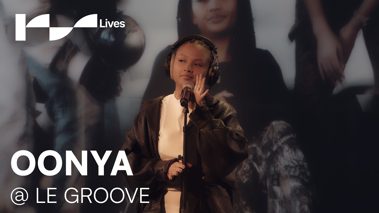 OONYA | LIVE SESSION #005 @ Le Groove