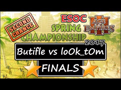 [AoE3] ESOC Second Chance Tournament: GRAND FINALS — Butifle vs loOk_tOm