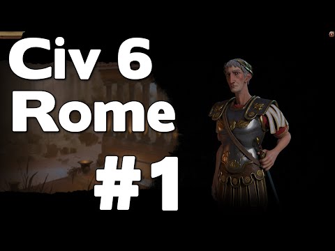 Let’s Play Civ 6 Gathering Storm Rome #1