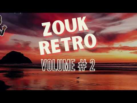 30 Minutes de Zouk Rétro.Volume#2
