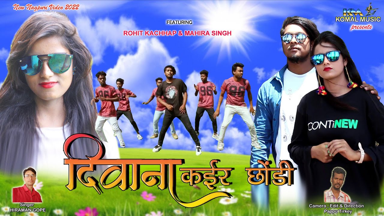 DEEWANA KAIR CHHONDI / Nagpuri video