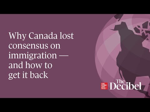 Why Canada lost consensus on immigration — and how to get it back
